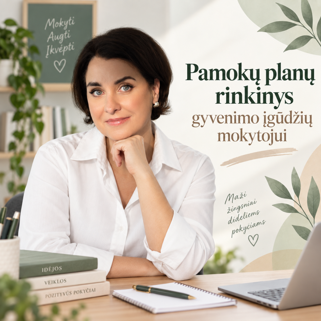 Pamokų planų rinkinys gyvenimo įgūdžių mokytojui | pragiedres.lt